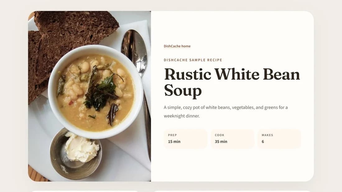 The Rustic White Bean Soup sample recipe on DishCache.com, with a photo, cooking times, and servings.